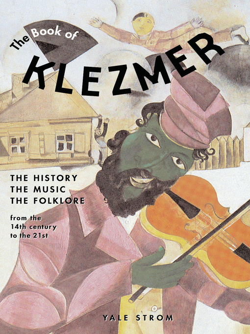 Title details for The Book of Klezmer by Yale Strom - Available